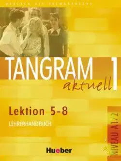 Tangram Aktuell 1 (5-8) Lehrerbuch