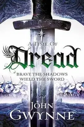 A Time of Dread - Of Blood and Bone 1 - John Gwynne