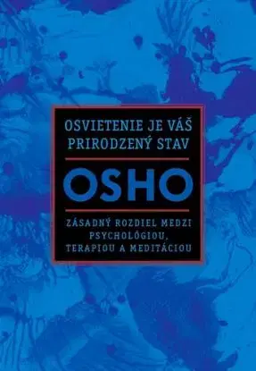 Osvietenie je váš prirodzený stav - OSHO