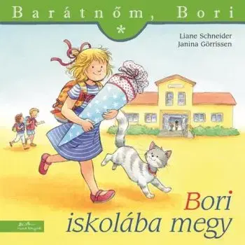 Bori iskolába megy - Barátnőm, Bori 19. - Janina Görrissen, Liane Schneider