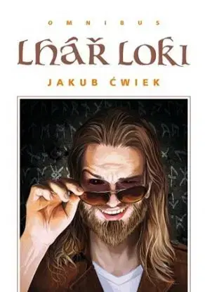 Lhář Loki - Jakub Čwiek