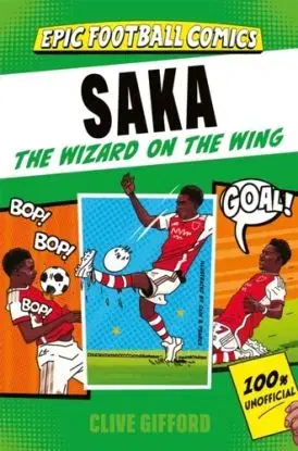 Saka - Clive Gifford