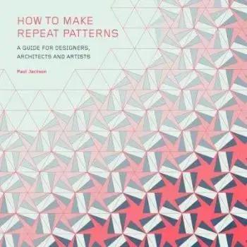 How to Make Repeat Patterns - Paul Jackson