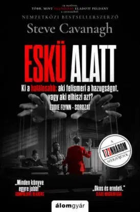 Eskü alatt - Steve Cavanagh