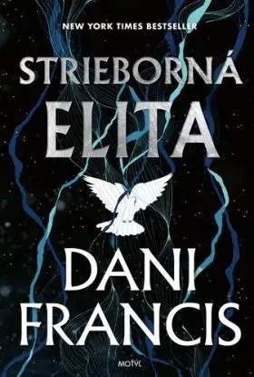 Strieborná elita 1 - Dani Francis