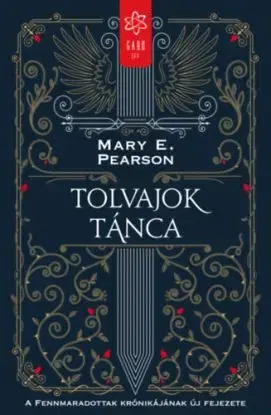 Tolvajok tánca - Mary E. Pearson