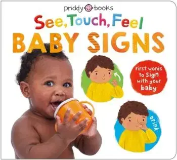 See, Touch, Feel Baby Signs - Priddy Books, Roger Priddy