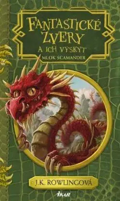 Fantastické zvery a ich výskyt 2. vydanie - Joanne K. Rowling