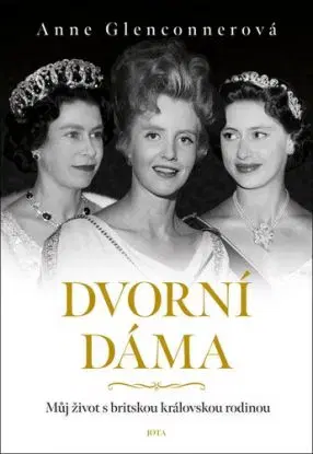 Dvorní dáma - Anne Glenconner