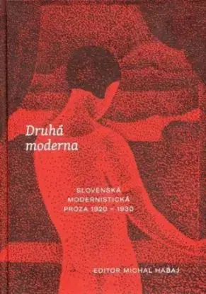 Druhá moderna - Michal Habaj