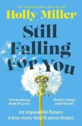 Still Falling For You - Holly Miller