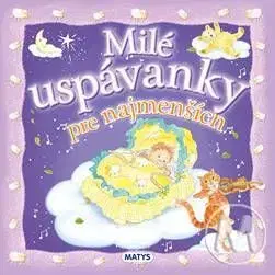 Milé uspávanky pre najmenších - Sibyla Mislovičová