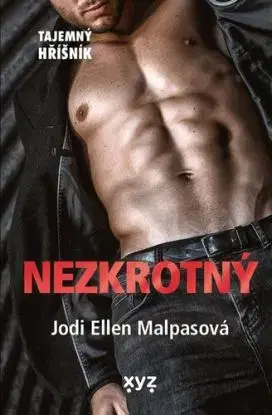 Tajemný hříšník 4: Nezkrotný - Jodi Ellen Malpas