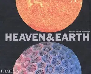 Heaven and Earth - Katherine Roucoux, David Malin