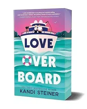 Love Overboard - Kandi Steiner