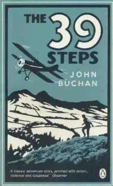Thirty Nine Steps - John Buchan