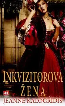 Inkvizitorova žena - Jeanne Kalogridis