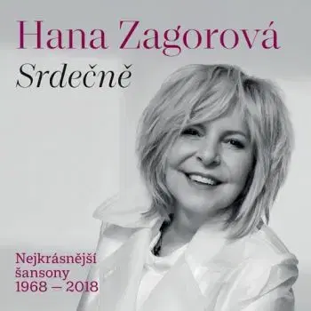 Zagorová Hana - Srdečně/Nejkrásnější šansony 1968-2018 2LP - Hana Zagorová