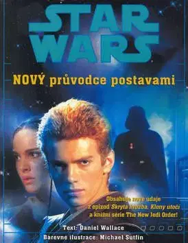 STAR WARS Nový průvodce postavami - Daniel Wallace