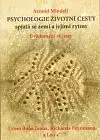 Psychologie životní cesty spjatá se zemí a jejími rytmy - Arnold Mindell