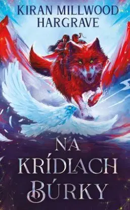 Zemedejka 2: Na krídlach búrky - Kiran Millwood-Hargrave