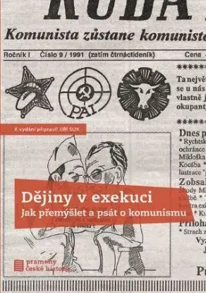 Dějiny v exekuci - Jiří Suk
