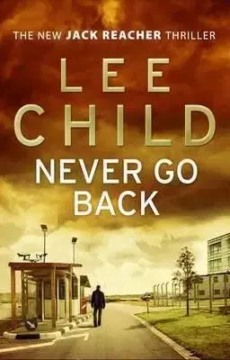 Never Go Back - Lee Child