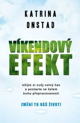 Víkendový efekt - Katrina Onstad