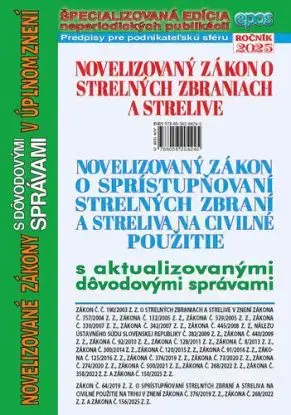 Novelizovaný zákon o strelných zbraniach a strelive a novelizovaný zákon o sprístupňovaní strelných zbraní a streliva na civilné použitie 12/2025