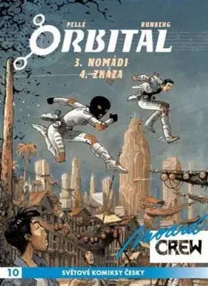 Modrá CREW 10: Orbital 3+4 - Sylvain Runberg