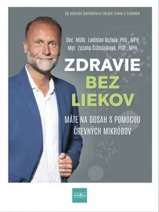 Zdravie bez liekov, 2. vydanie - Ladislav Kužela, Zuzana Čižmáriková
