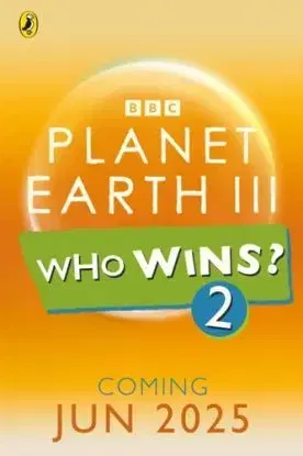 Who Wins? Planet Earth III - BBC