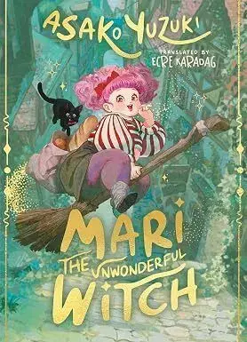 Mari the Unwonderful Witch - Asako Yuzuki