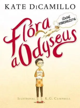 Flóra a Odyseus - Kate DiCamillo