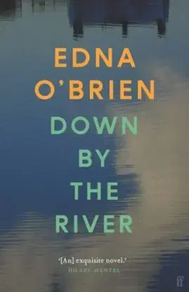Down By The River - Edna O'Brien