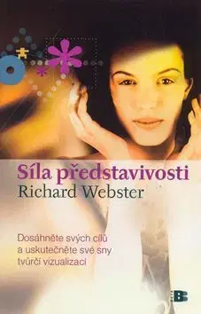 Síla představivosti - Richard Webster