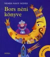 Bors néni könyve (DVD melléklettel) - Nemes Nagy Ágnes