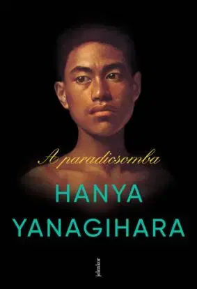 A paradicsomba - Yanagihara Hanya