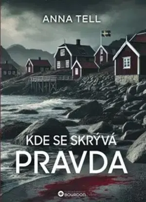 Kde se skrývá pravda - Anna Tellová