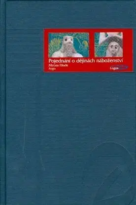 Pojednání o dějinách náboženství - Mircea Eliade