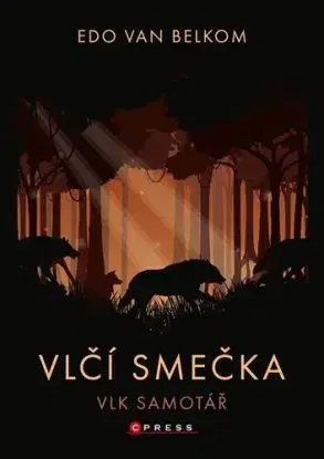 Vlčí smečka 2: Vlk samotář - Edo van Belkom