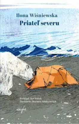 Priateľ severu - Ilona Wiśniewska, Ján Púček