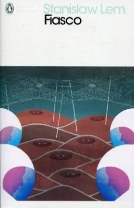 Fiasco - Stanislaw Lem