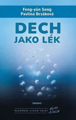 Dech jako lék - Pavlína Brzáková, Feng-yün Song