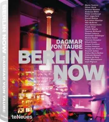 Berlin Now - Dagmar von Taube