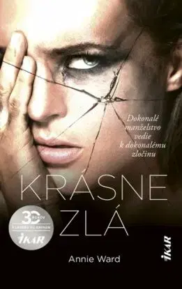 Krásne zlá - Annie Ward