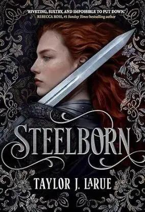 Steelborn - The Steelborn Saga 1 - Taylor J. LaRue