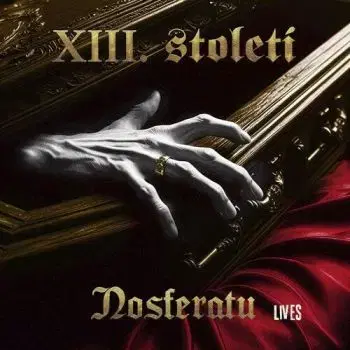 XIII. Století - Nosferatu Lives CD - XIII. Století