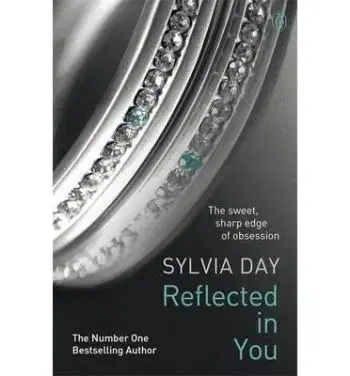 Reflected in You - Sylvia Day