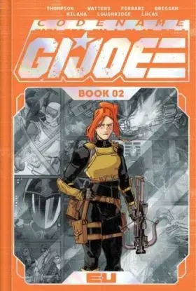 Codename: G.I. Joe Deluxe Edition Book Two - Kelly